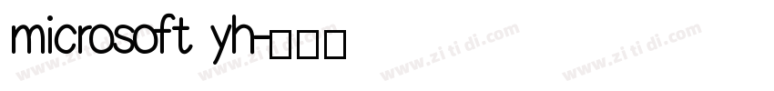 microsoft yh字体转换